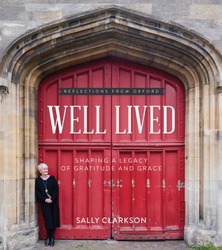 portada Well Lived: Shaping a Legacy of Gratitude and Grace (en Inglés)