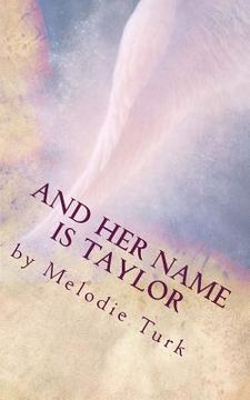 portada And Her Name Is Taylor (en Inglés)