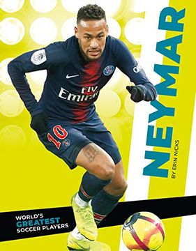 portada Neymar (World's Greatest Soccer Players) (en Inglés)
