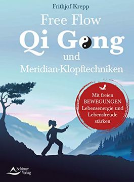 portada Free Flow qi Gong und Meridian-Klopftechniken (in German)