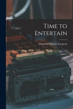 portada Time to Entertain (en Inglés)