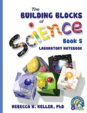 portada Exploring the Building Blocks of Science Book 5 Laboratory Notebook 