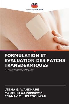 portada Formulation Et Évaluation Des Patchs Transdermiques (en Francés)
