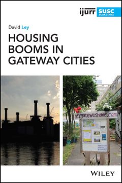 portada Housing Booms in Gateway Cities (Ijurr Studies in Urban and Social Change Book Series) (in English)