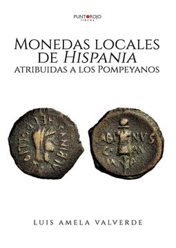 portada Monedas Locales de Hispania Atribuidas a los Pompeyanos