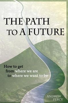 portada the path to a future (in English)