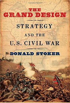 portada The Grand Design: Strategy and the U. St Civil war (en Inglés)