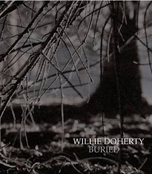 portada Willie Doherty: Buried (in English)