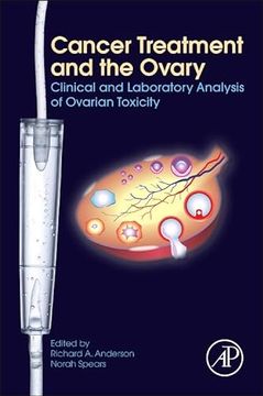 portada Cancer Treatment and the Ovary: Clinical and Laboratory Analysis of Ovarian Toxicity