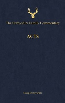 portada The Derbyshire Family Commentary Acts (en Inglés)