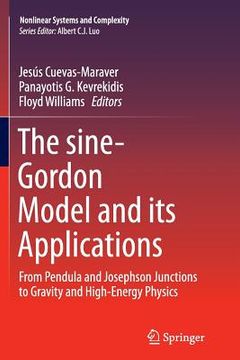portada The Sine-Gordon Model and Its Applications: From Pendula and Josephson Junctions to Gravity and High-Energy Physics (en Inglés)