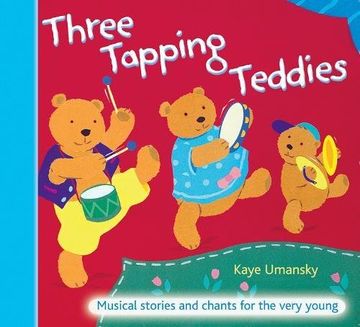 portada The Threes – Three Tapping Teddies: Musical Stories and Chants for the Very Young (in English)