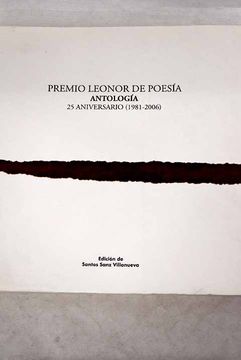 portada Premio Leonor de Poesia: Antologia 25 Aniversario (1981-2006)