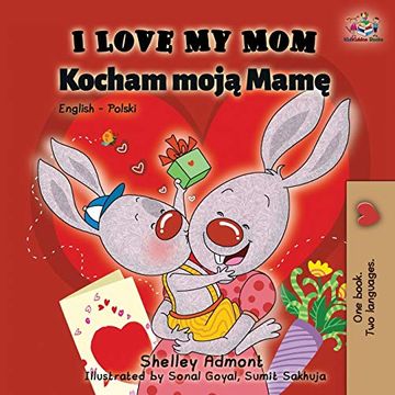 portada I Love my Mom: English Polish Bilingual Book (English Polish Bilingual Collection) (in Polaco)