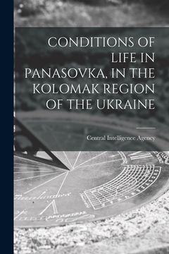 portada Conditions of Life in Panasovka, in the Kolomak Region of the Ukraine (en Inglés)