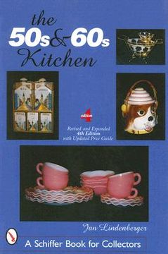 portada the 50s & 60s kitchen: a collector's handbook and price guide (en Inglés)