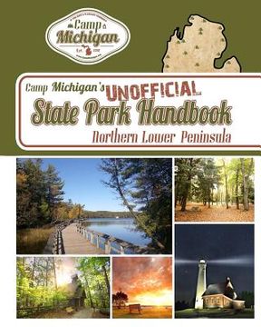 portada Camp Michigan's Unofficial State Park Handbook: Northern Lower Peninsula (en Inglés)