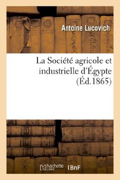portada La Societe Agricole Et Industrielle D'Egypte (Savoirs Et Traditions) (French Edition)