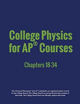 portada College Physics for AP® Courses: Part 2: Chapters 18-34