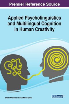 portada Applied Psycholinguistics and Multilingual Cognition in Human Creativity (Advances in Linguistics and Communication Studies (Alcs)) (en Inglés)