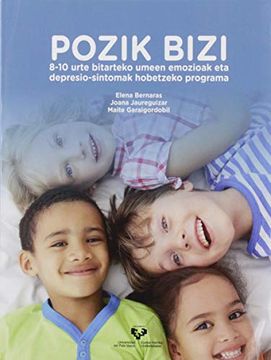 portada Pozik Bizi. 8-10 Urte Bitarteko Umeen Emozioak eta Depresio-Sintomak Hobetzeko Programa (in Basque)