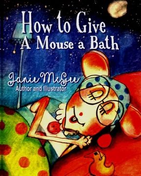 portada How To Give a Mouse A Bath (en Inglés)