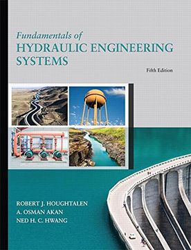 portada Fundamentals Of Hydraulic Engineering Systems (5th Edition) (en Inglés)