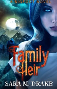 portada Family Heir: A Bigfoot Novel