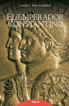 portada El Emperador Constantino (Biografías y Testimonios)