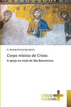 portada Corpo Místico de Cristo: A Igreja na Visão de são Boaventura (in Portuguese)