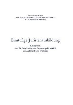 portada Einstufige Juristenausbildung: Kolloquium Über Die Entwicklung Und Erprobung Des Modells Im Land Nordrhein-Westfalen (in German)