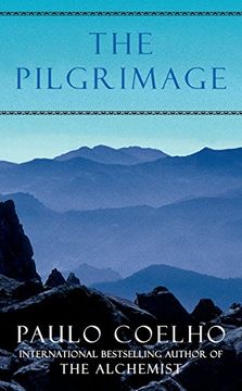 portada The Pilgrimage: A Contemporary Quest for Ancient Wisdom (en Inglés)