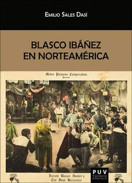 portada Blasco Ibáñez en Norteamérica: 162 (Biblioteca Javier coy D'estudis Nord-Americans)