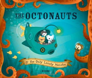 portada The Octonauts and the Only Lonely Monster