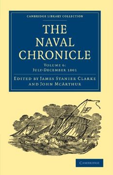 portada The Naval Chronicle - Volume 6 (Cambridge Library Collection - Naval Chronicle) (en Inglés)