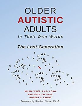 portada Older Autistic Adults: In Their own Words: The Lost Generation (en Inglés)