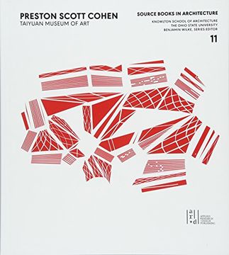 portada Preston Scott Cohen: Taiyuan Museum of art (Source Books in Architecture) 