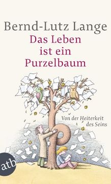 portada Das Leben ist ein Purzelbaum: Von der Heiterkeit des Seins (en Alemán)