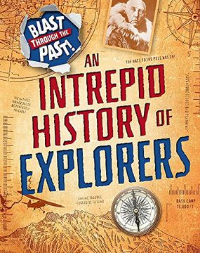 portada Blast Through the Past: An Intrepid History of Explorers (en Inglés)