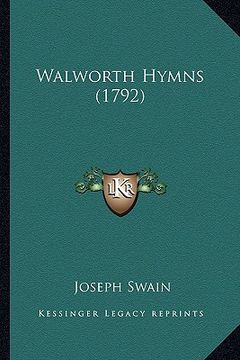 portada walworth hymns (1792) (in English)