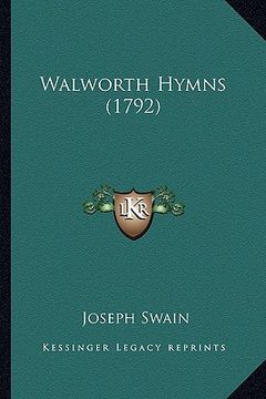 portada walworth hymns (1792) (en Inglés)