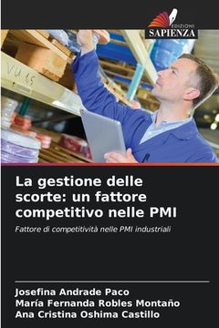 portada La gestione delle scorte: un fattore competitivo nelle PMI (en Italiano)