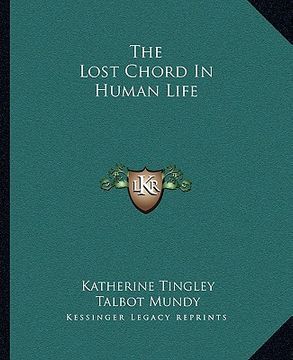 portada the lost chord in human life (en Inglés)