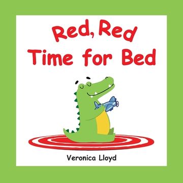 portada Red, Red, Time For Bed (en Inglés)