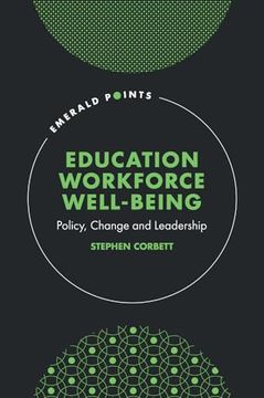 portada Education Workforce Well-Being: Policy, Change and Leadership (Emerald Points) (en Inglés)