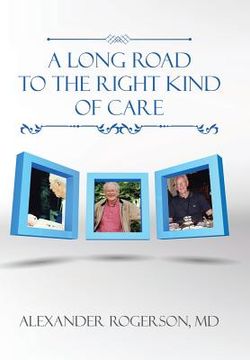 portada A Long Road to the Right Kind of Care