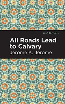 portada All Roads Lead to Calvary (Mint Editions)