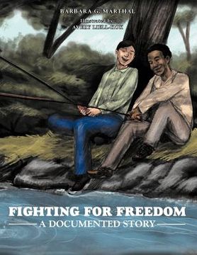 portada fighting for freedom: a documented story (en Inglés)
