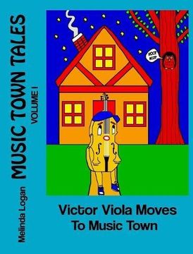 portada Victor Viola Moves To Music Town (Music Town Tales)