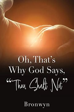 portada Oh, That's why god Says, Thou Shalt not (en Inglés)
